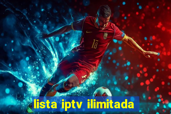 lista iptv ilimitada